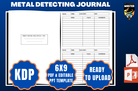 KDP Metal Detecting Journal: A Practical Guide to Choosing and Using It the Right Way